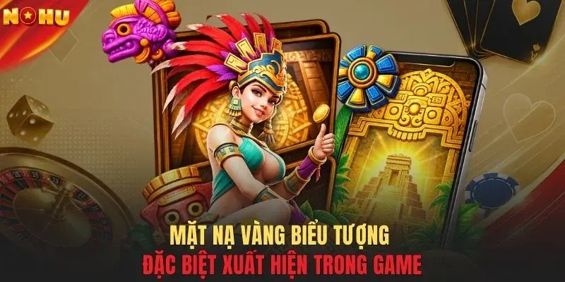 Mặt nạ vàng biểu tượng đặc biệt xuất hiện trong game